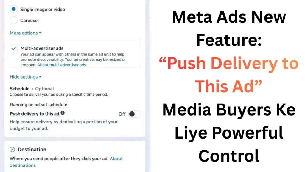 Meta Ads New Feature Push Delivery to This Ad