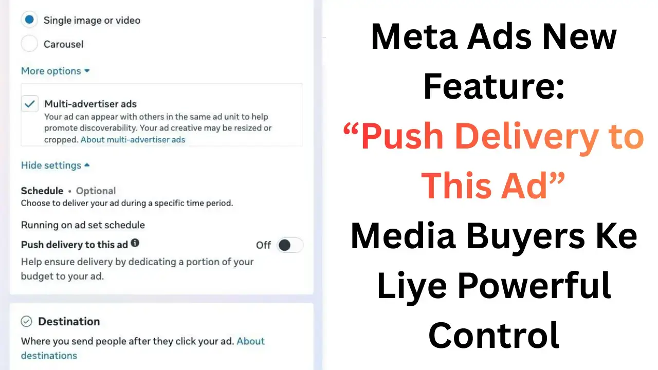 Meta Ads New Feature Push Delivery to This Ad